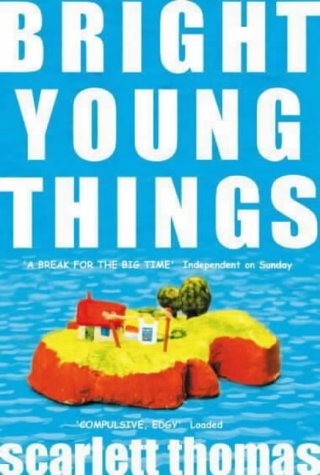 Modern Book Review: “Bright Young Things” by Scarlett Thomas (2001)